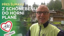 Jako král Šumavy I Cyklotoulky: Ze Schönebenu do Horní Plané Jako král Šumavy I Cyklotoulky: Ze Schönebenu do Horní Plané